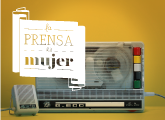 La Prensa es Mujer