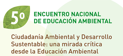 5to. Encuentro Nacional de Educación Ambiental