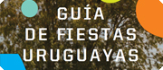 Guía de Fiestas Uruguayas